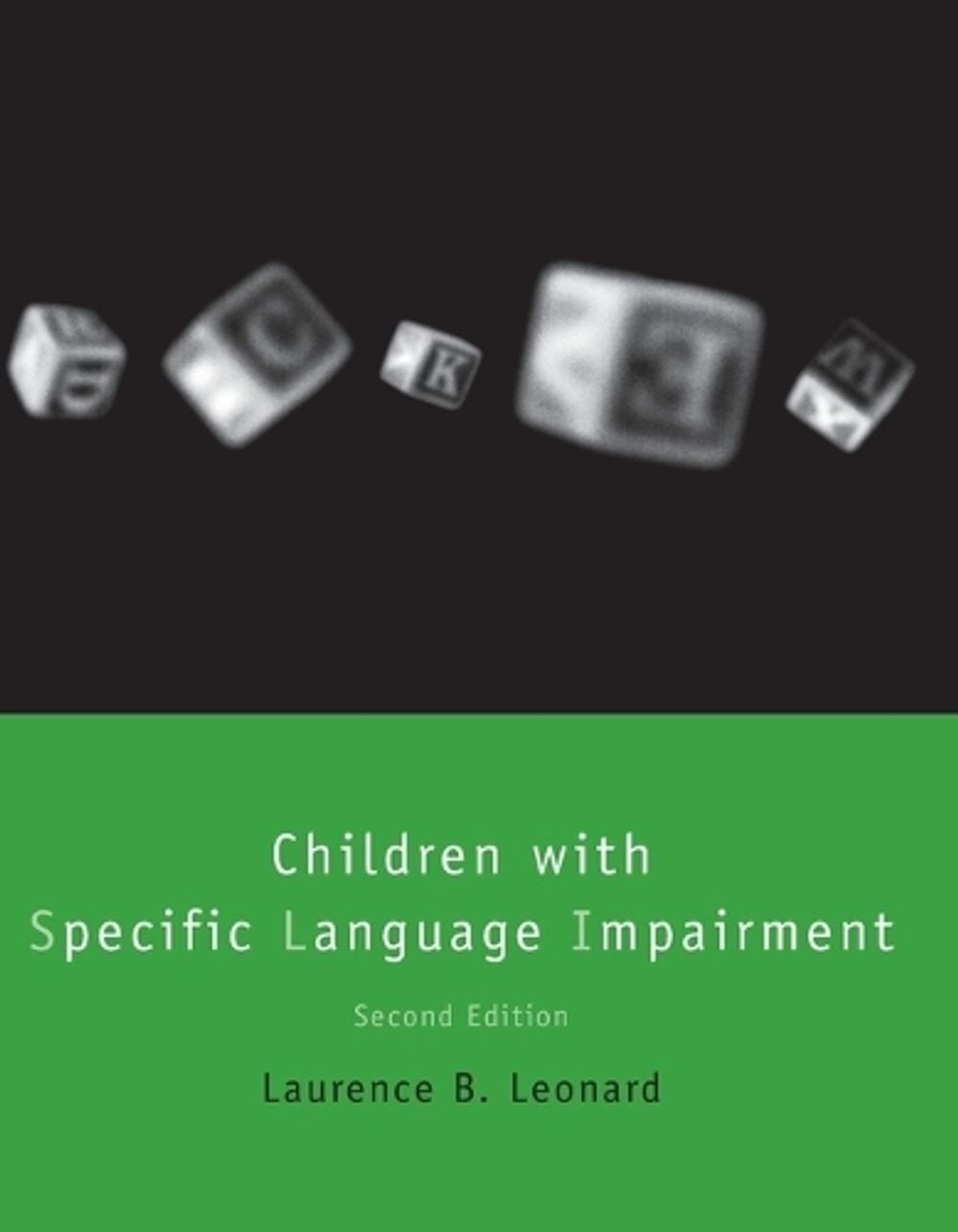 Children with Specific Language Impairment by Laurence B. Leonard - ISBN: 9780262535403