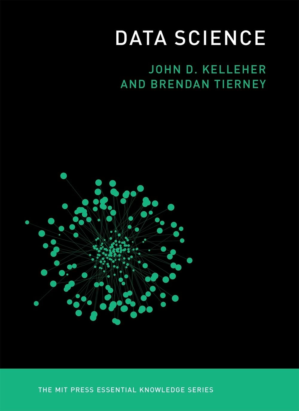 Data Science by John D. Kelleher - ISBN: 9780262535434