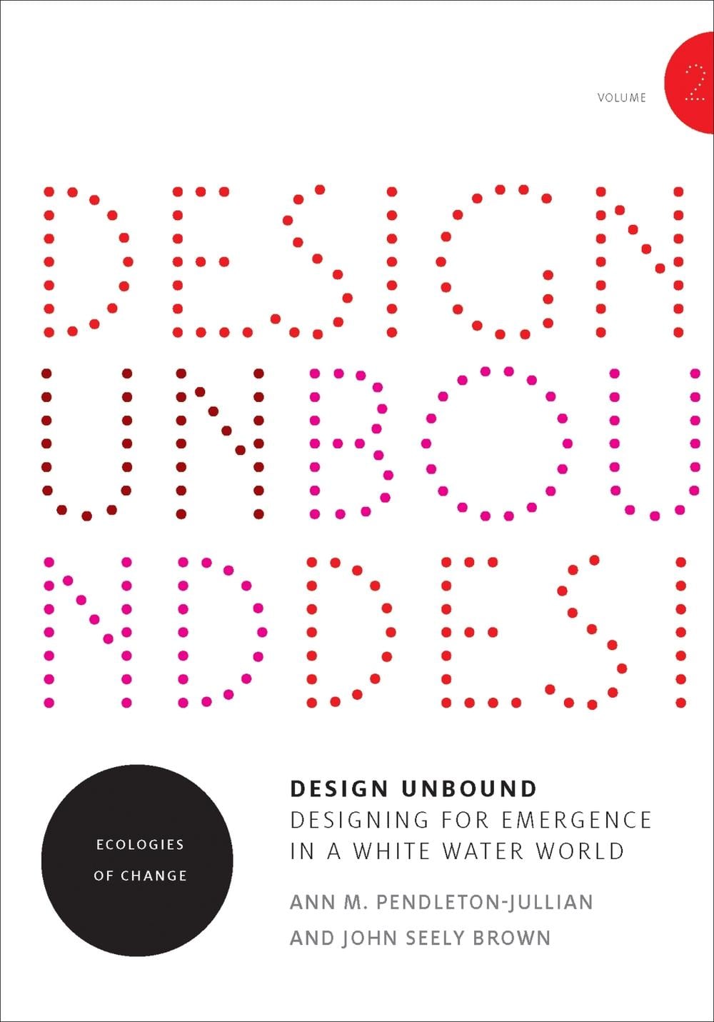 Design Unbound by John Seely Brown - ISBN: 9780262535823