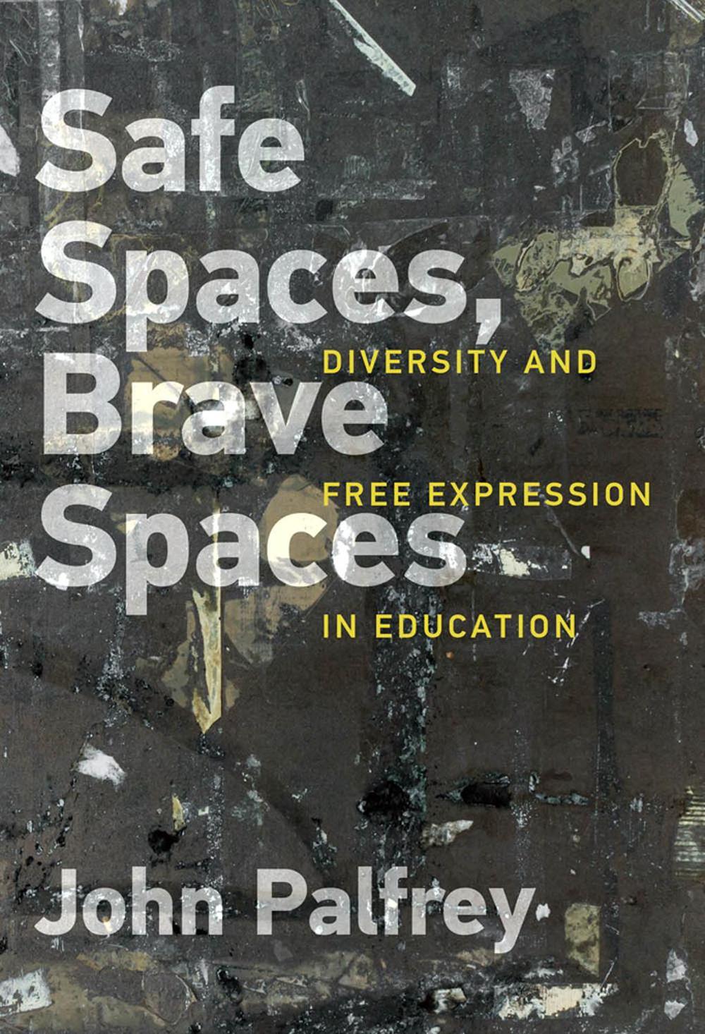 Safe Spaces, Brave Spaces by John Palfrey - ISBN: 9780262535960