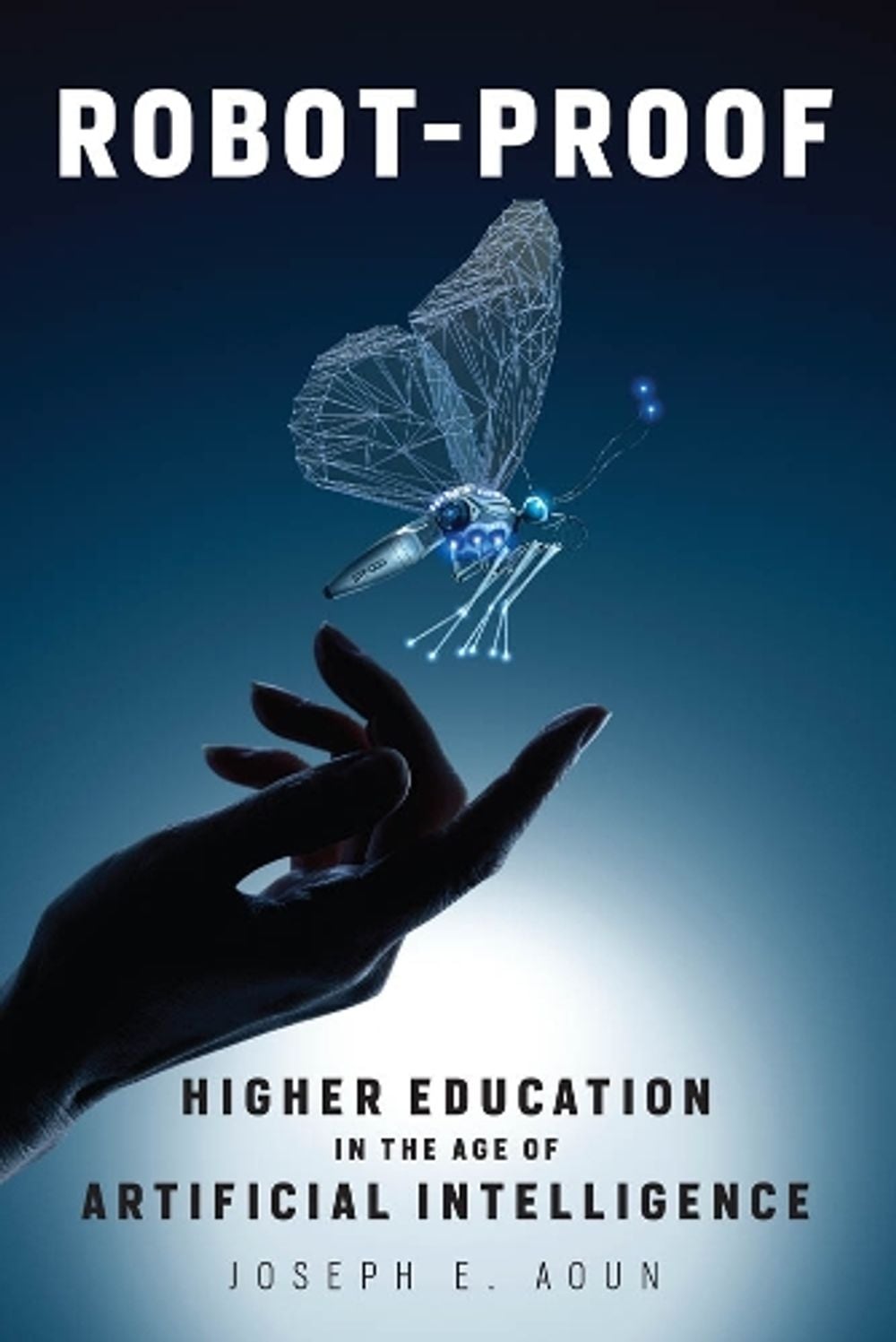 Robot-Proof by Joseph E. Aoun - ISBN: 9780262535977