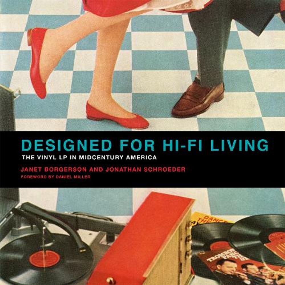 Designed for Hi-Fi Living by Janet Borgerson - ISBN: 9780262536011