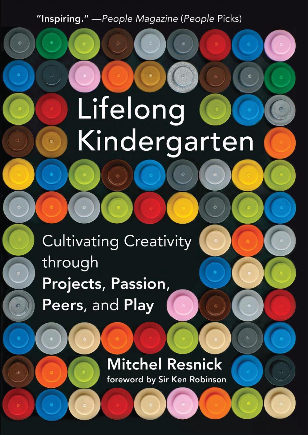 Lifelong Kindergarten by Mitchel Resnick - ISBN: 9780262536134