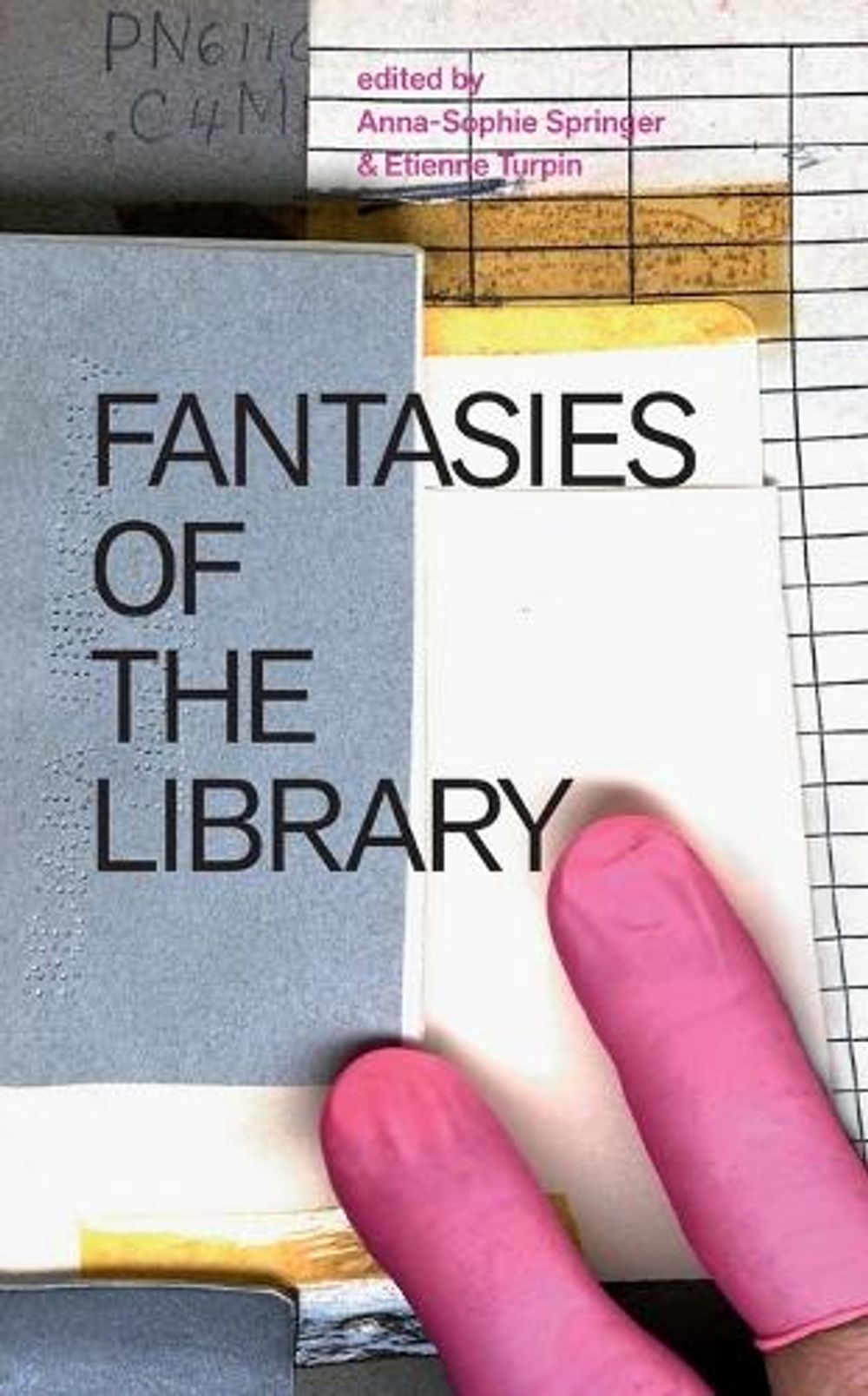 Fantasies of the Library by Etienne Turpin - ISBN: 9780262536172