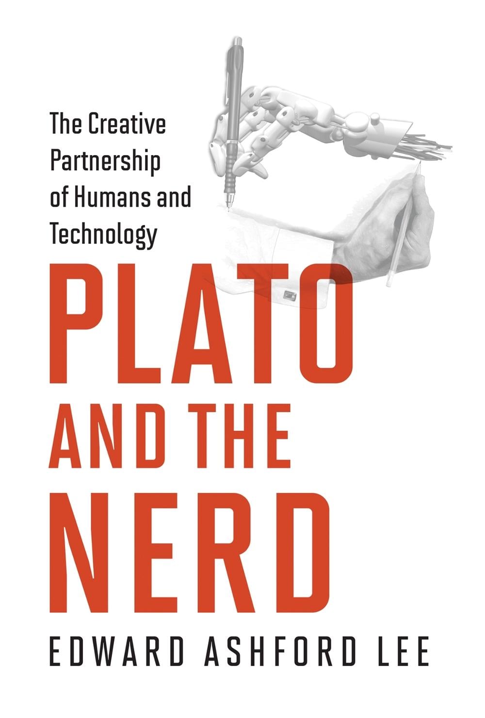 Plato and the Nerd by Edward Ashford Lee - ISBN: 9780262536424