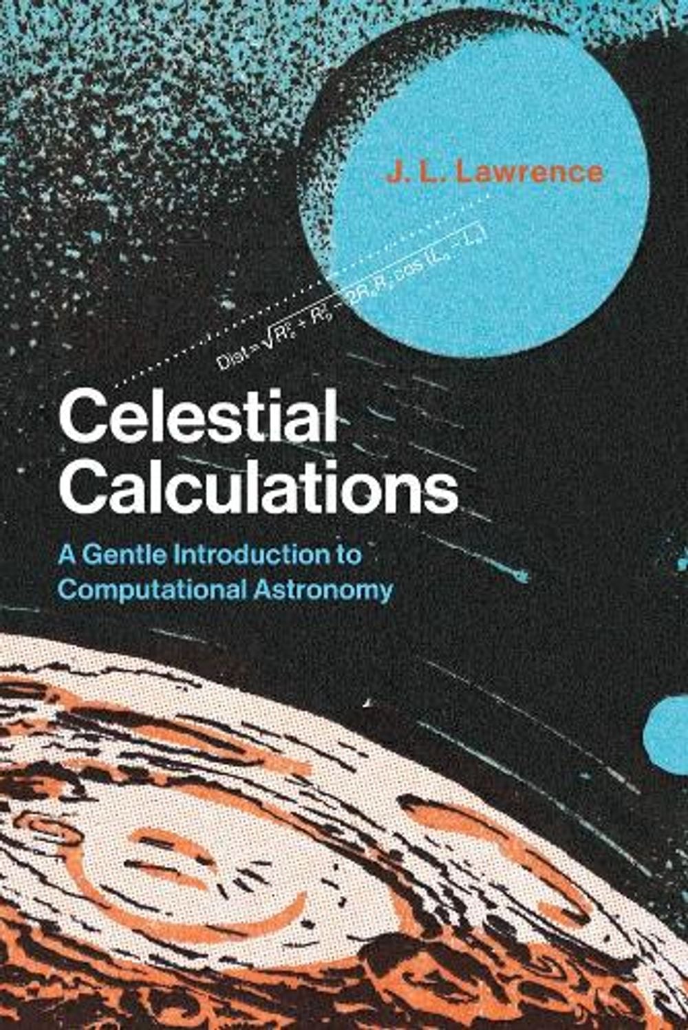Celestial Calculations by J.L. Lawrence - ISBN: 9780262536639