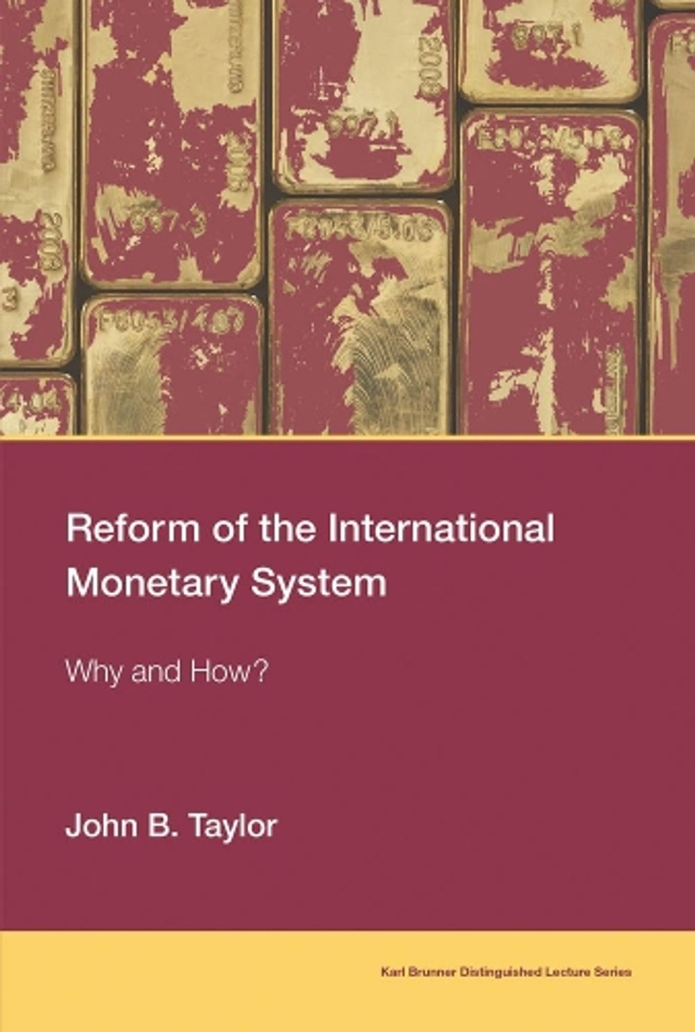Reform of the International Monetary System by John B. Taylor - ISBN: 9780262536752