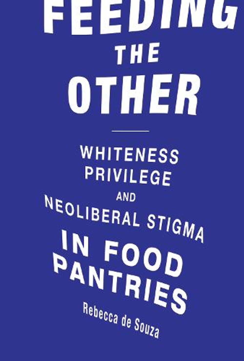 Feeding the Other by Rebecca T. de Souza - ISBN: 9780262536769
