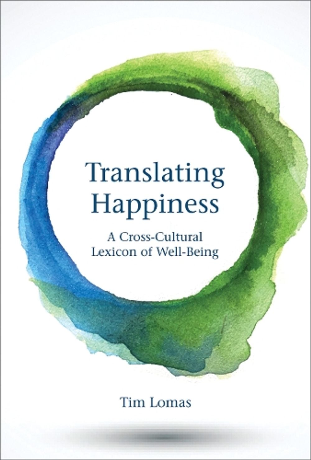 Translating Happiness by Tim Lomas - ISBN: 9780262537087