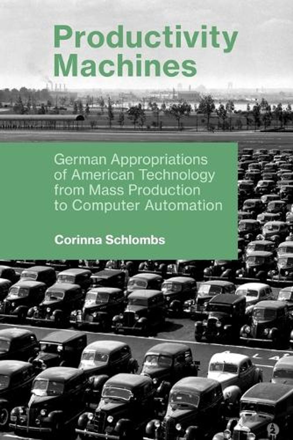 Productivity Machines by Corinna Schlombs - ISBN: 9780262537391
