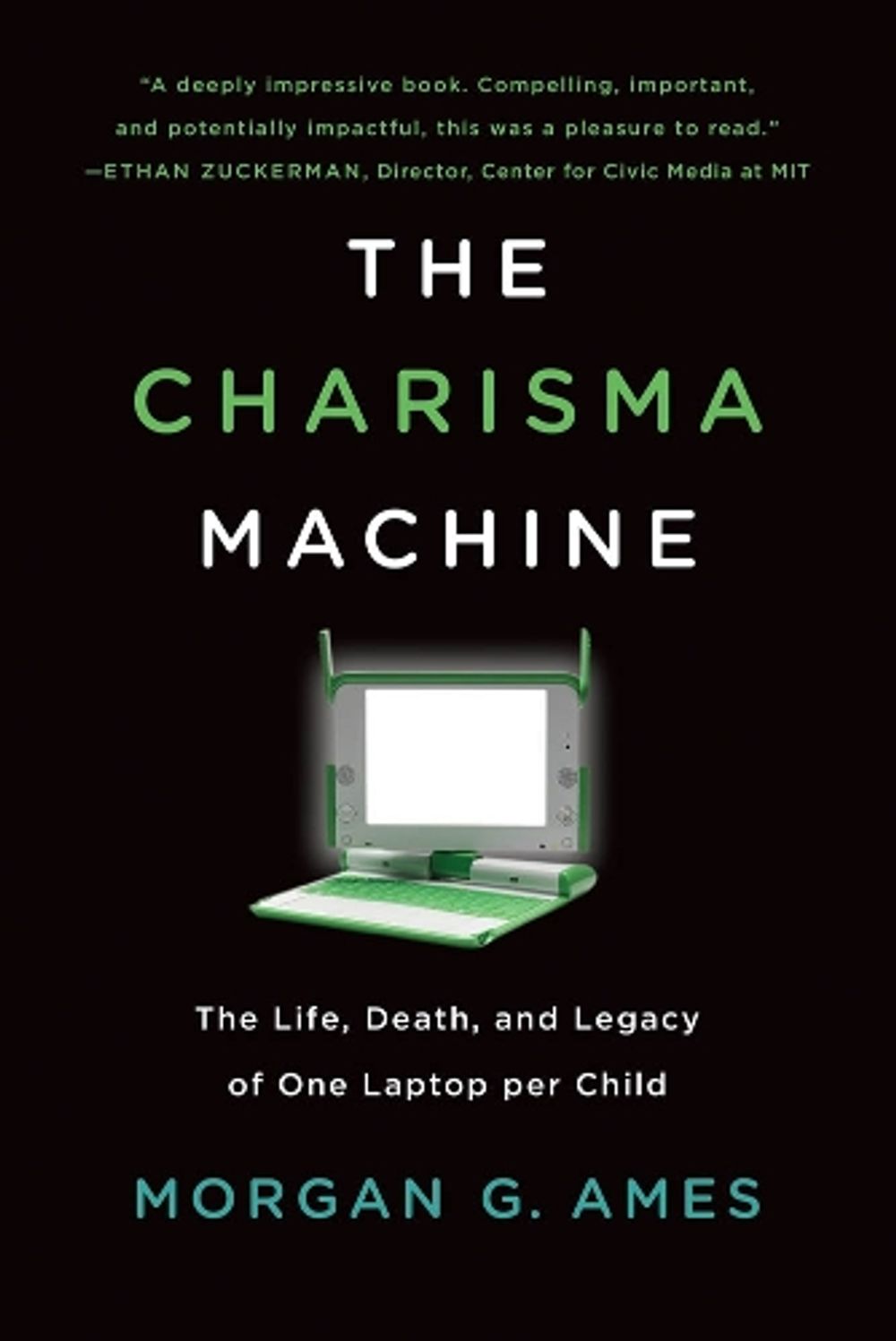 The Charisma Machine by Morgan G. Ames - ISBN: 9780262537445