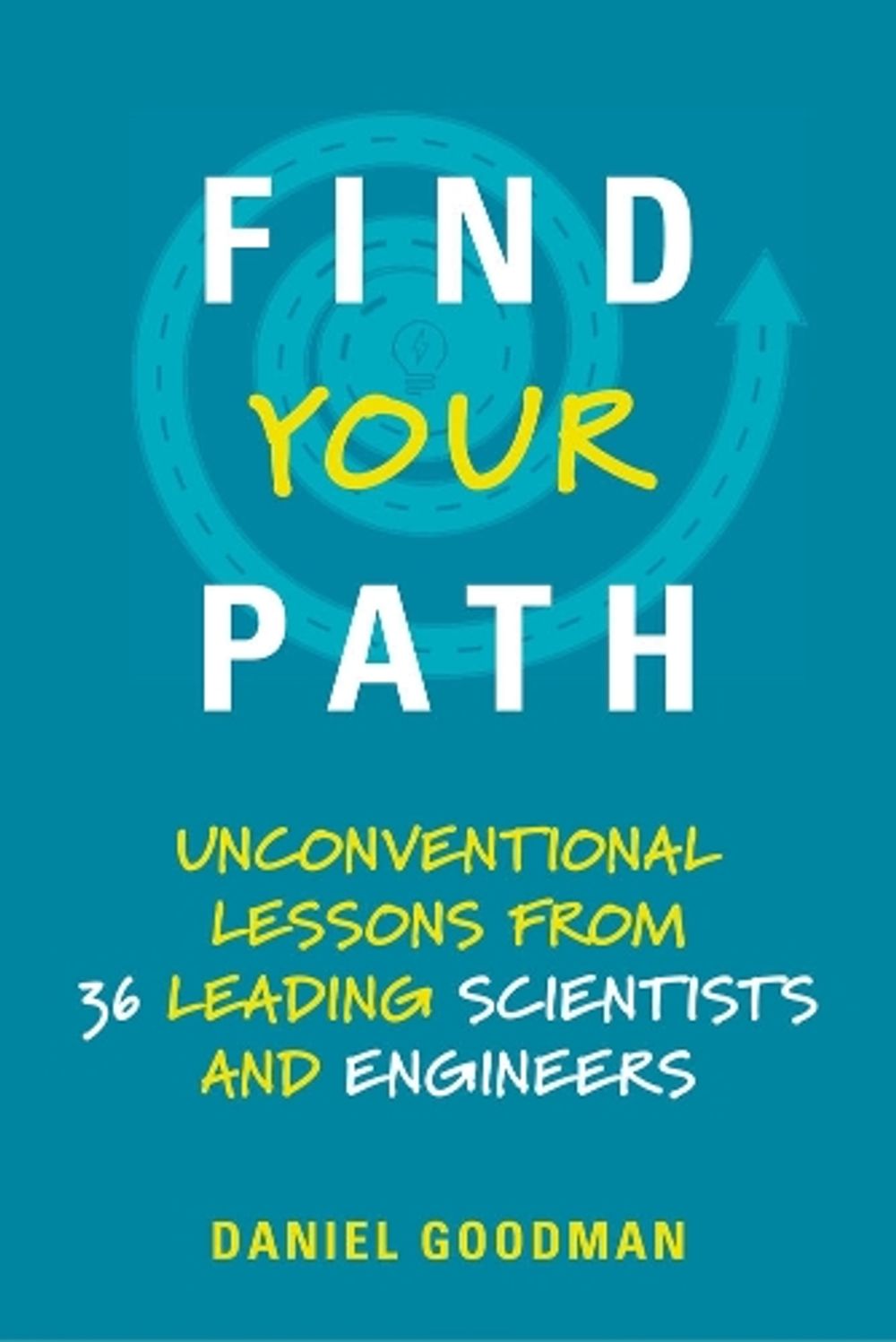 Find Your Path by Daniel Goodman - ISBN: 9780262537544
