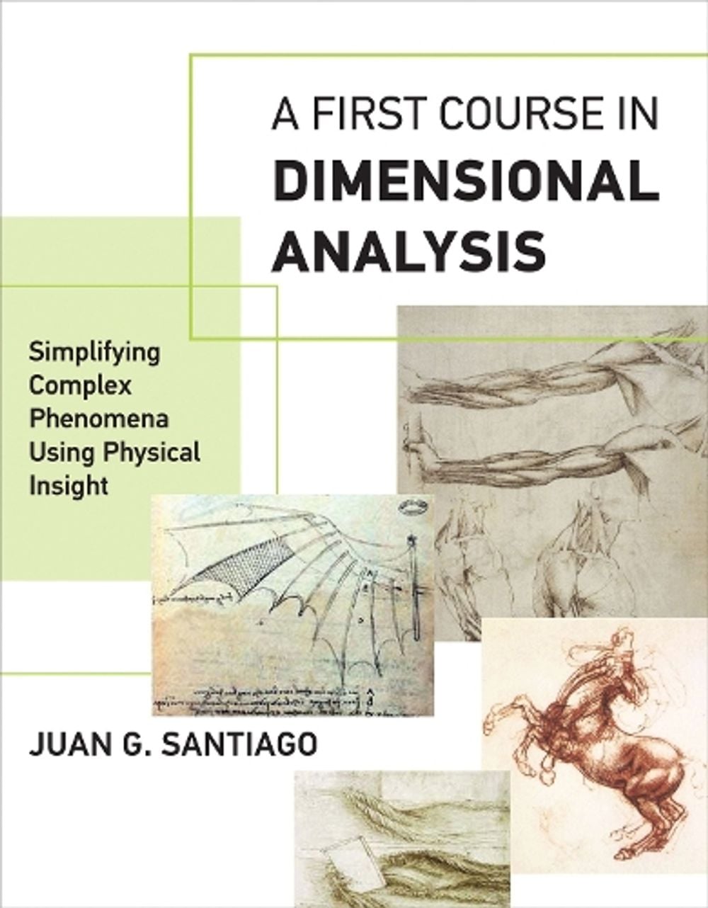 A First Course in Dimensional Analysis by Juan G. Santiago - ISBN: 9780262537711