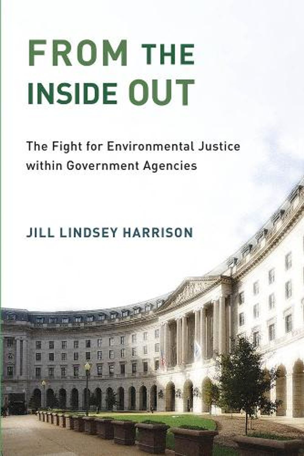 From the Inside Out by Jill Lindsey Harrison - ISBN: 9780262537742