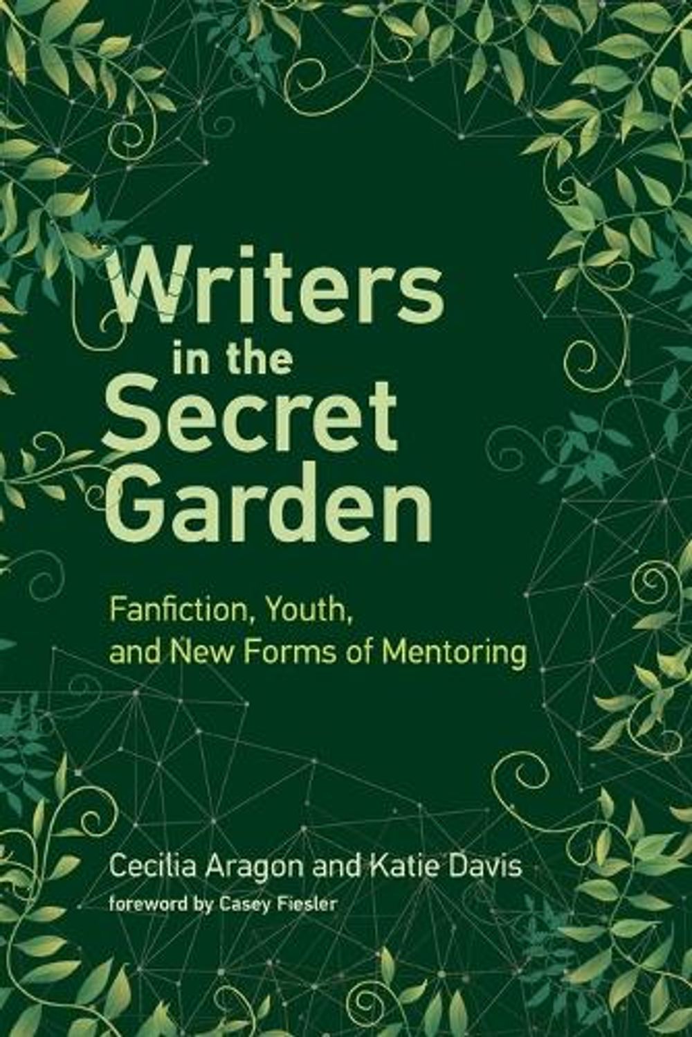 Writers in the Secret Garden by Cecilia Aragon - ISBN: 9780262537803