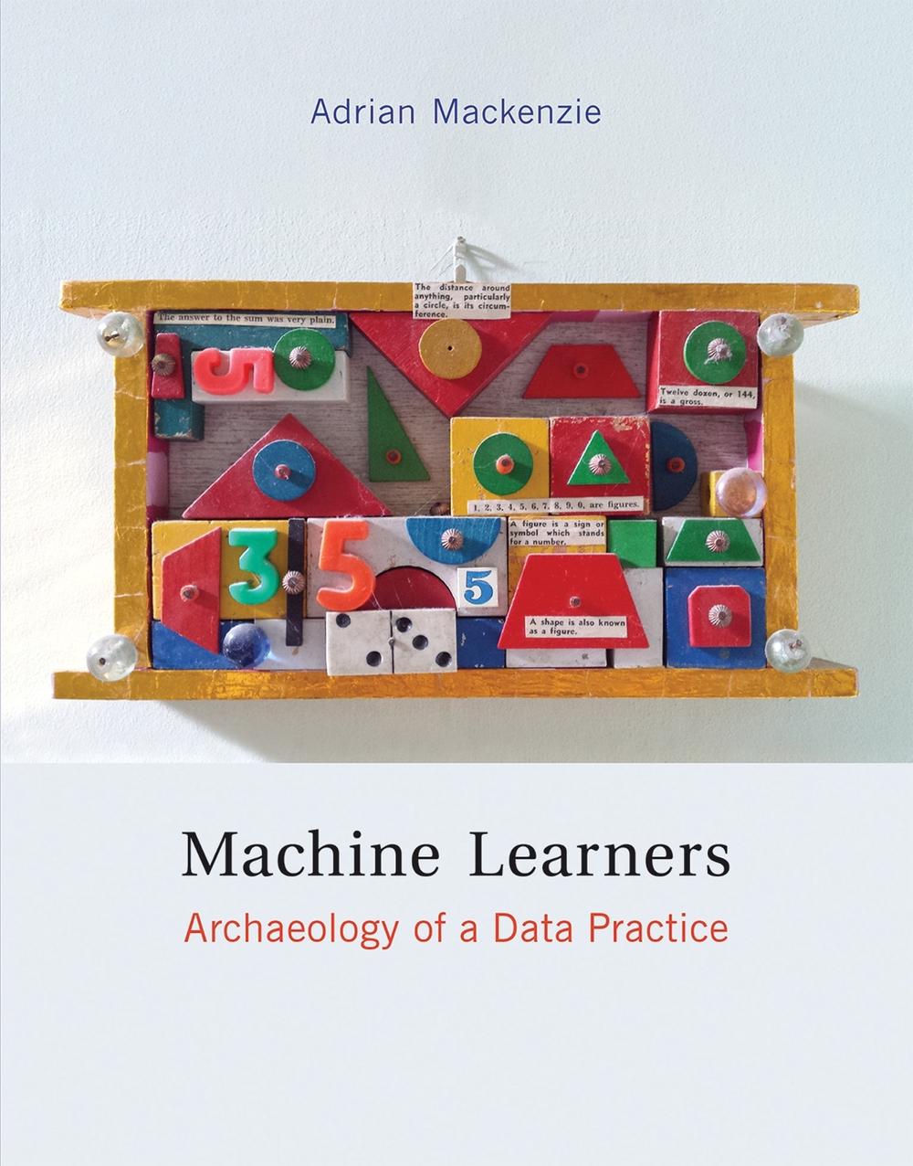 Machine Learners by Adrian Mackenzie - ISBN: 9780262537865