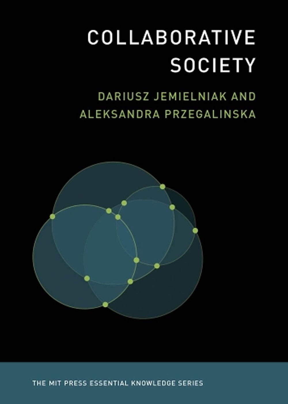 Collaborative Society by Dariusz Jemielniak - ISBN: 9780262537919
