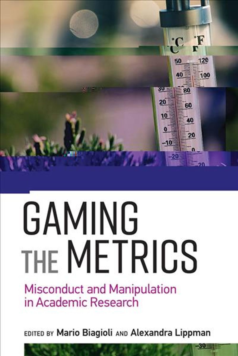 Gaming the Metrics by Mario Biagioli - ISBN: 9780262537933