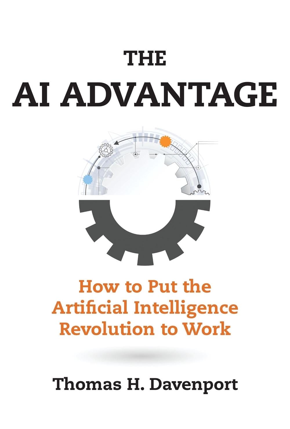 The AI Advantage by Thomas H. Davenport - ISBN: 9780262538008