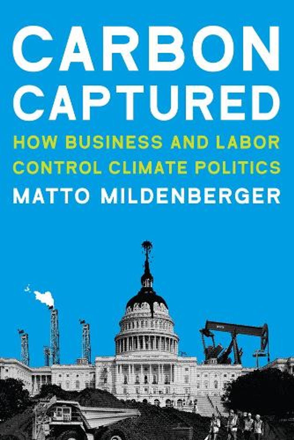 Carbon Captured by Matto Mildenberger - ISBN: 9780262538251