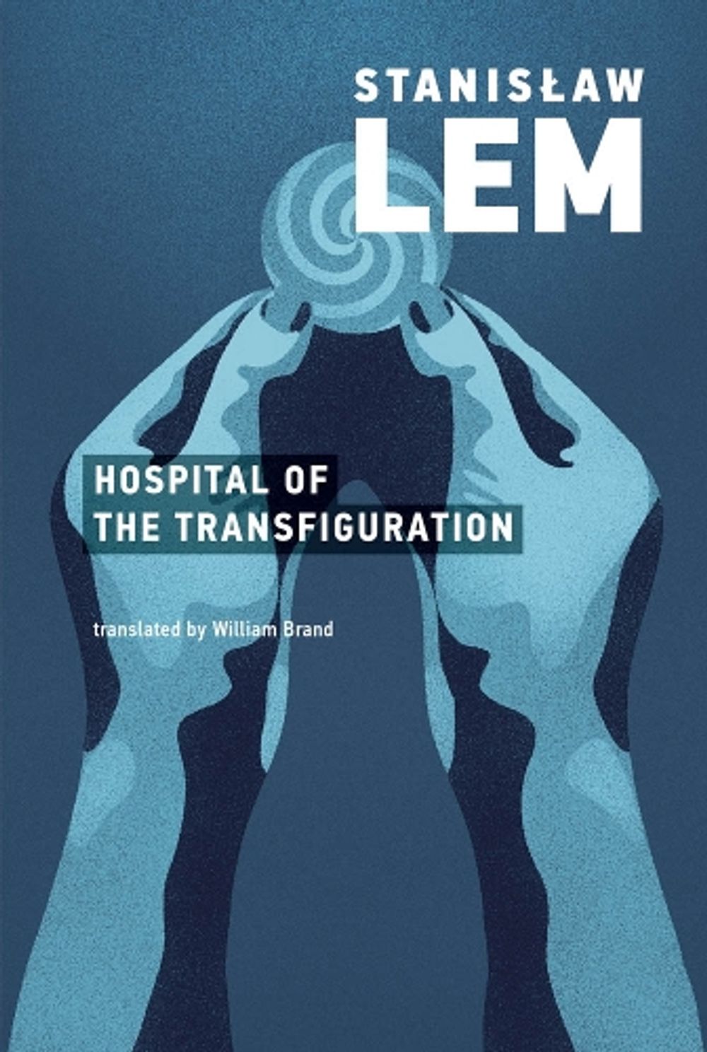 The Hospital of the Transfiguration by Stanislaw Lem - ISBN: 9780262538497