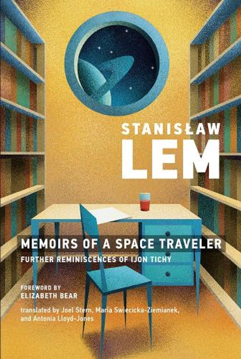 Memoirs of a Space Traveler by Stanislaw Lem - ISBN: 9780262538503