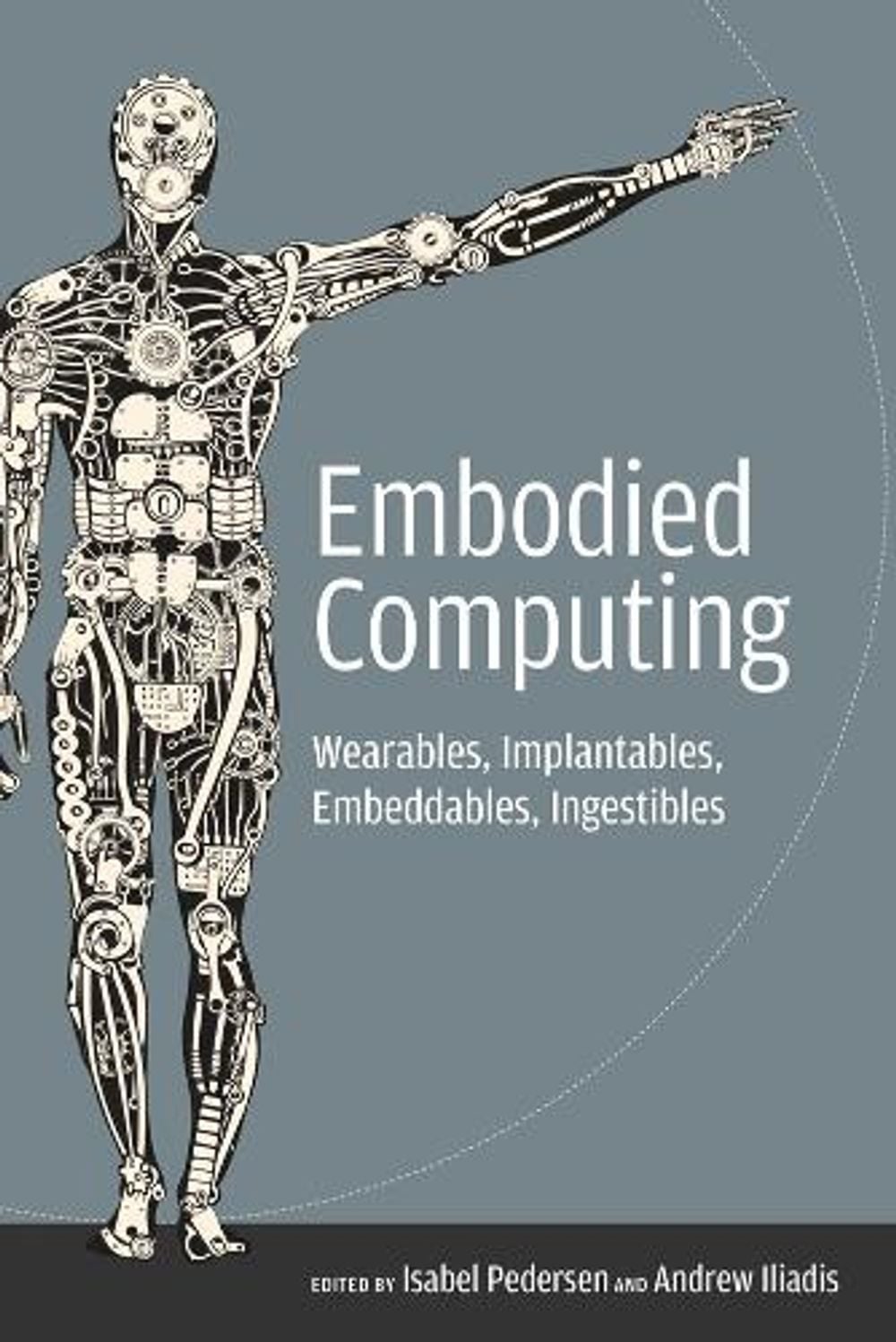 Embodied Computing by Isabel Pedersen - ISBN: 9780262538558