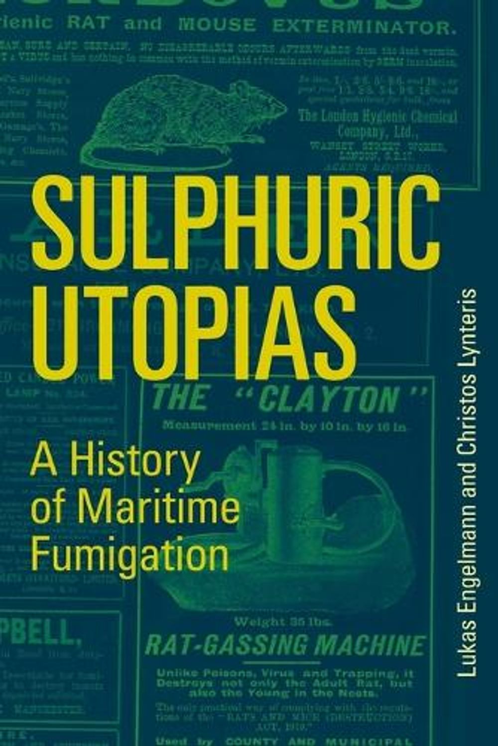 Sulphuric Utopias by Lukas Engelmann - ISBN: 9780262538732