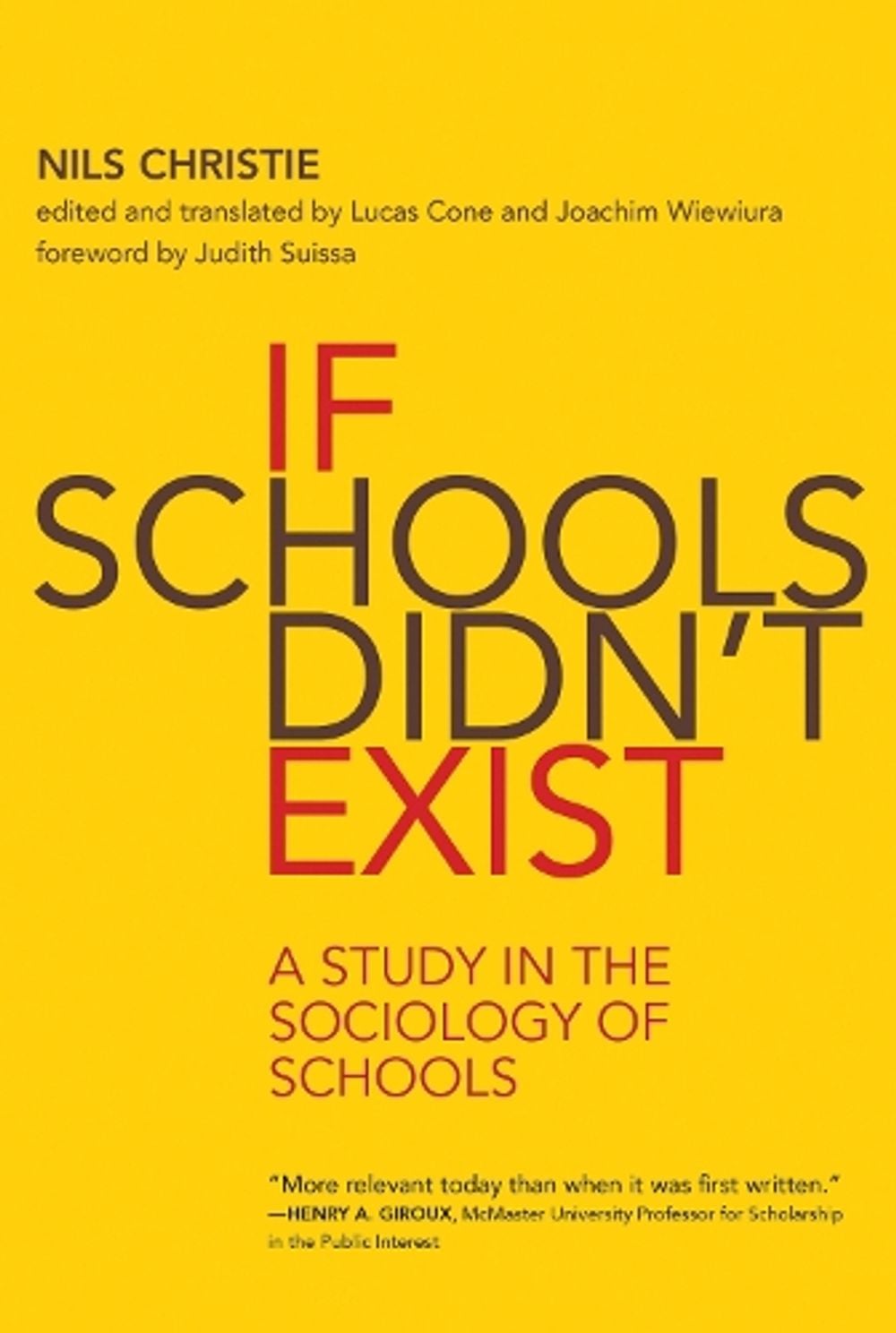 If Schools Didn't Exist by Nils Christie - ISBN: 9780262538893