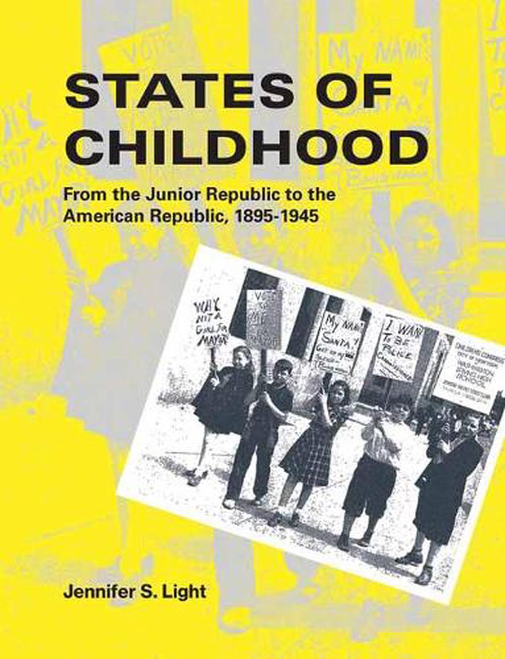 States of Childhood by Jennifer S. Light - ISBN: 9780262539012