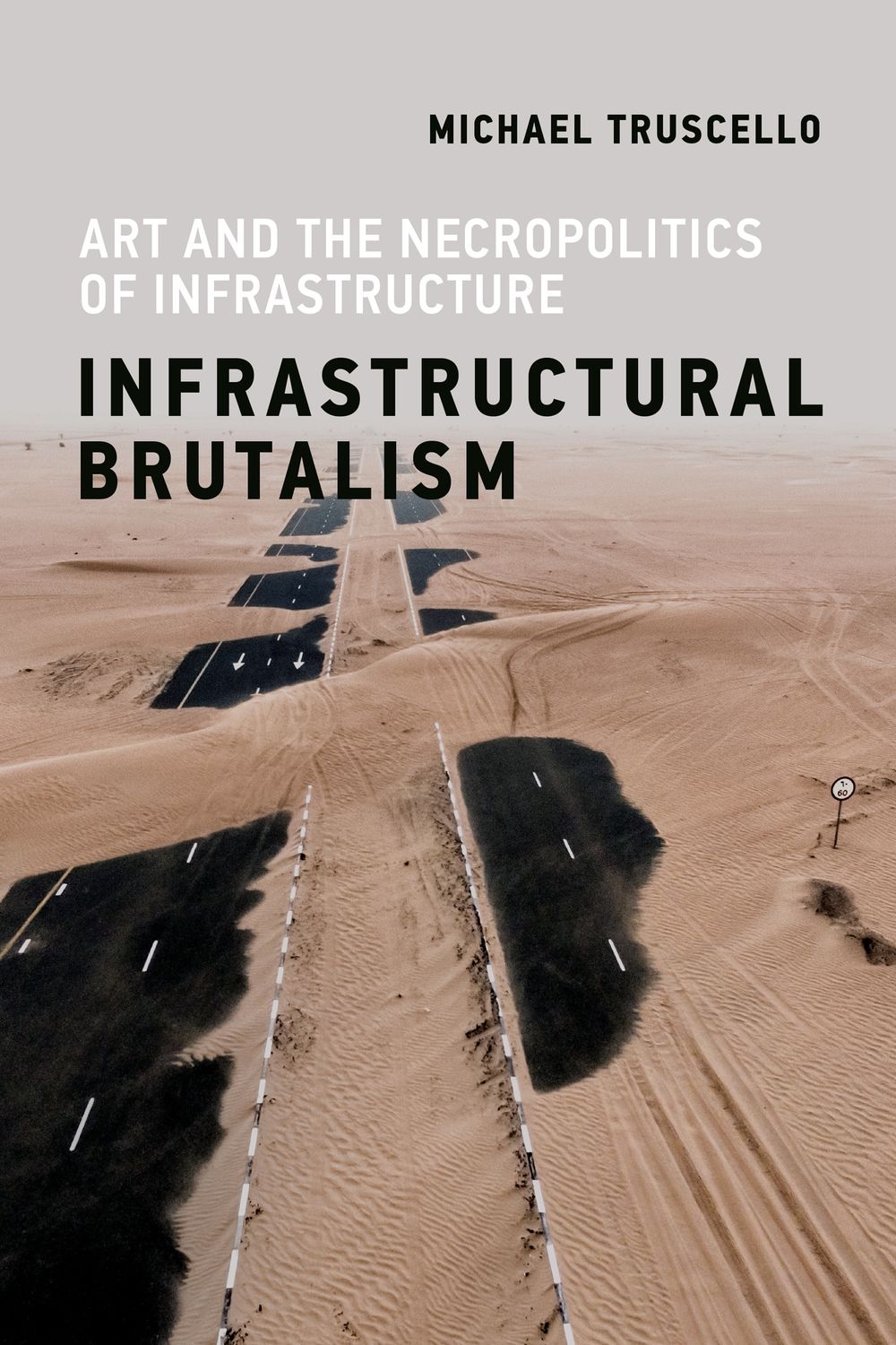 Infrastructural Brutalism by Michael Truscello - ISBN: 9780262539043
