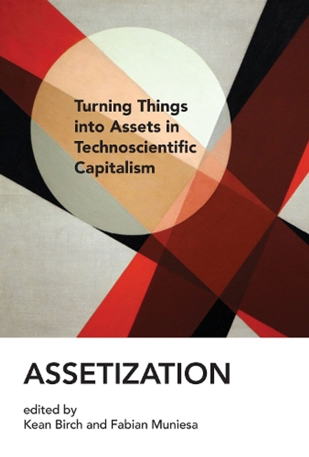 Assetization by Kean Birch - ISBN: 9780262539173