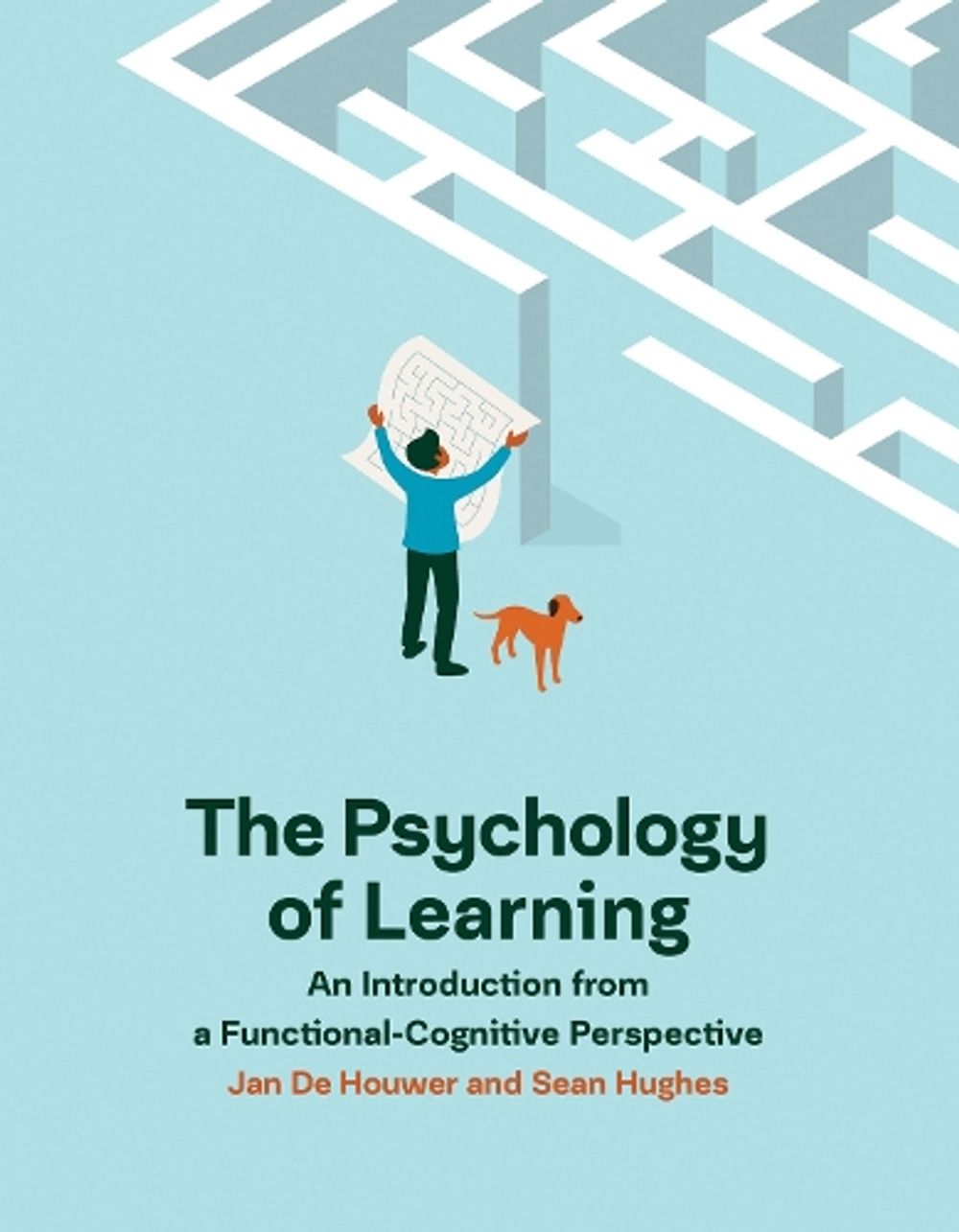 The Psychology of Learning by Jan de Houwer - ISBN: 9780262539234