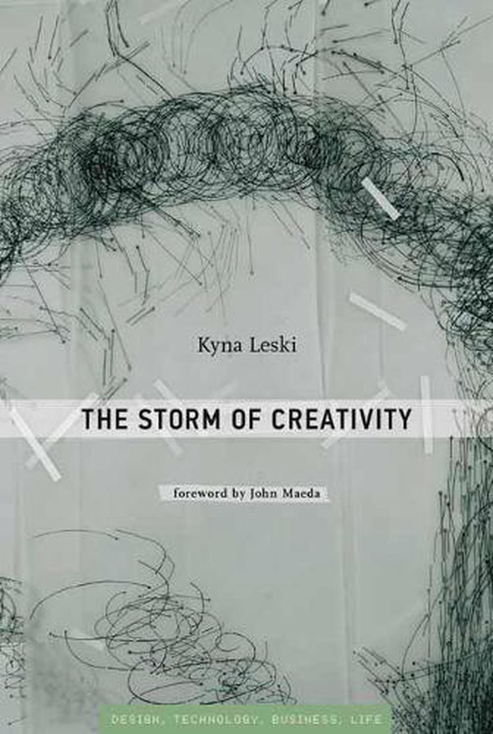 The Storm of Creativity by Kyna Leski - ISBN: 9780262539494