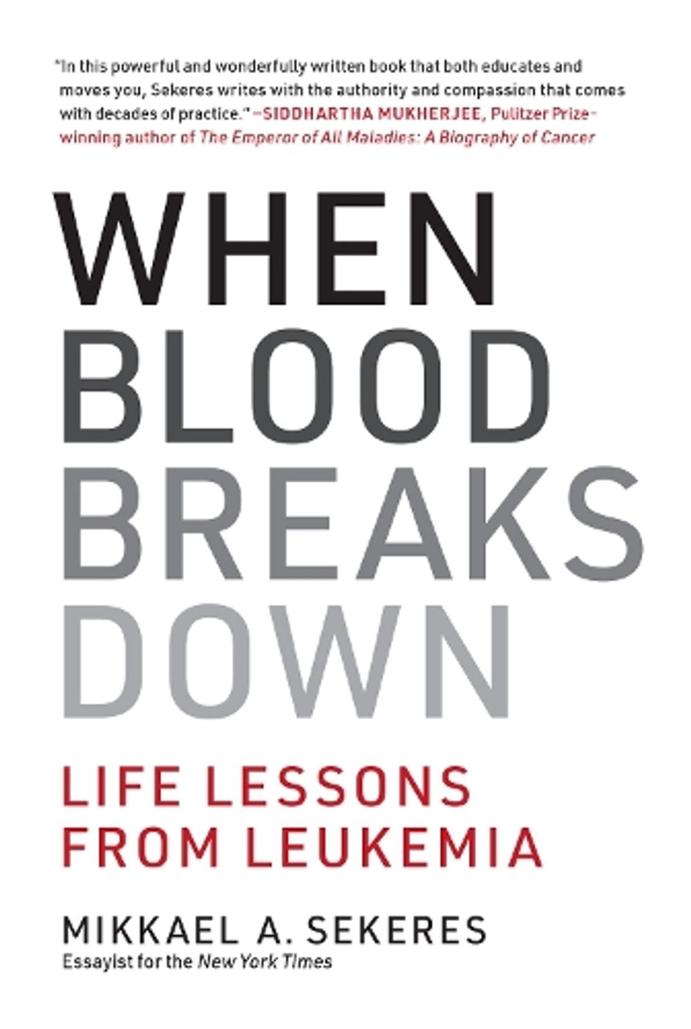 When Blood Breaks Down by Mikkael A. Sekeres - ISBN: 9780262542258