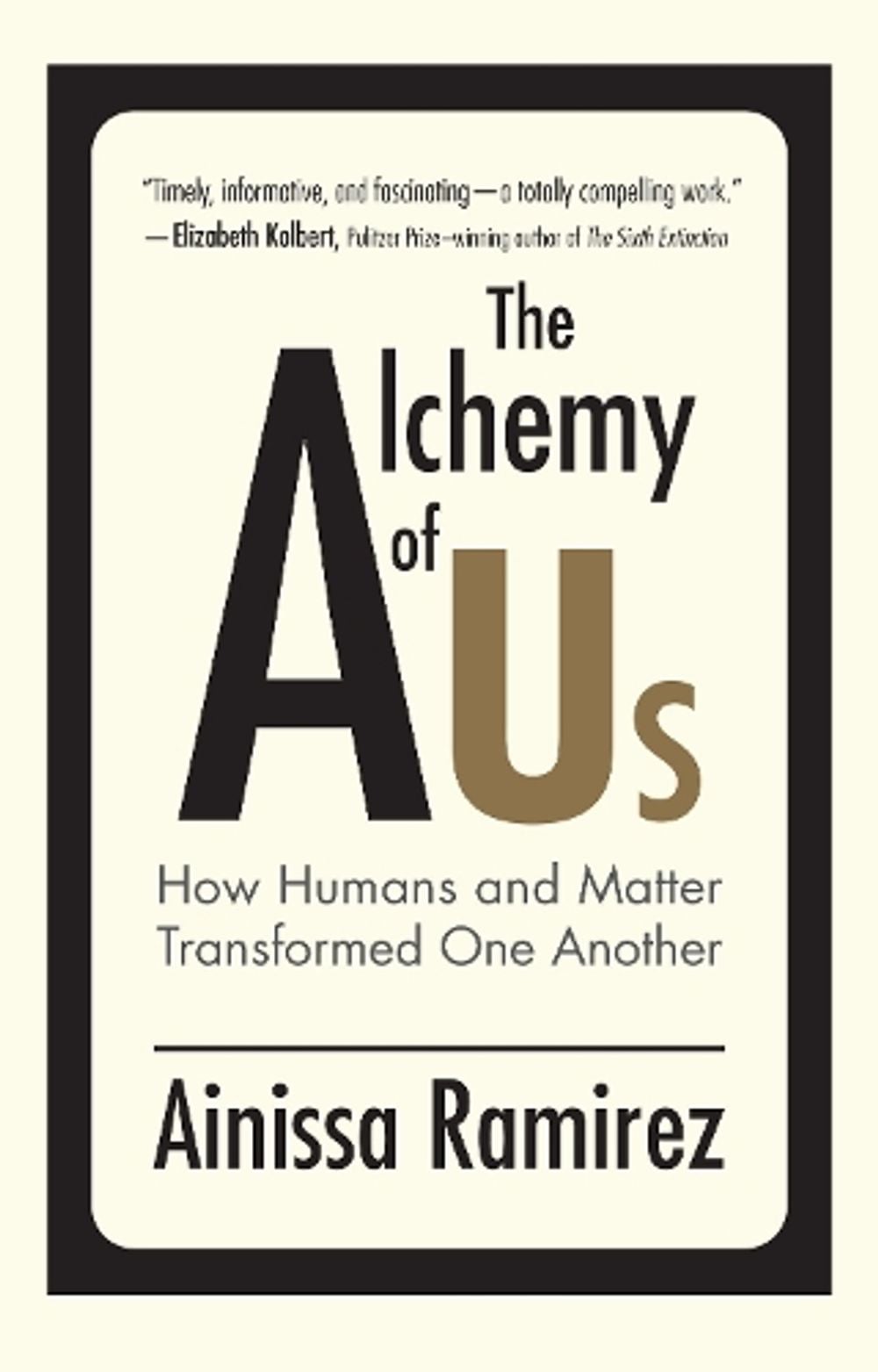 The Alchemy of Us by Ainissa Ramirez - ISBN: 9780262542265