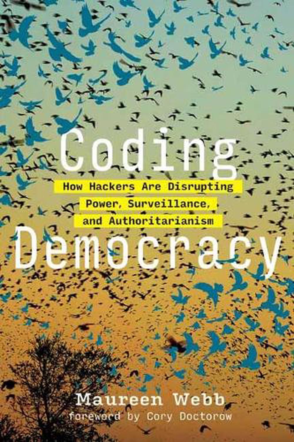 Coding Democracy by Maureen Webb - ISBN: 9780262542289