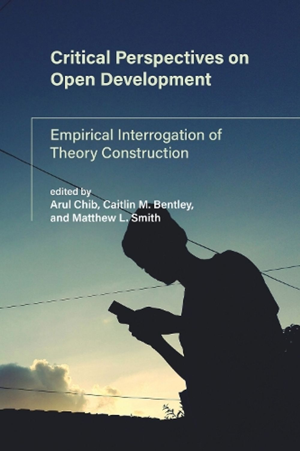 Critical Perspectives on Open Development by Arul Chib - ISBN: 9780262542326