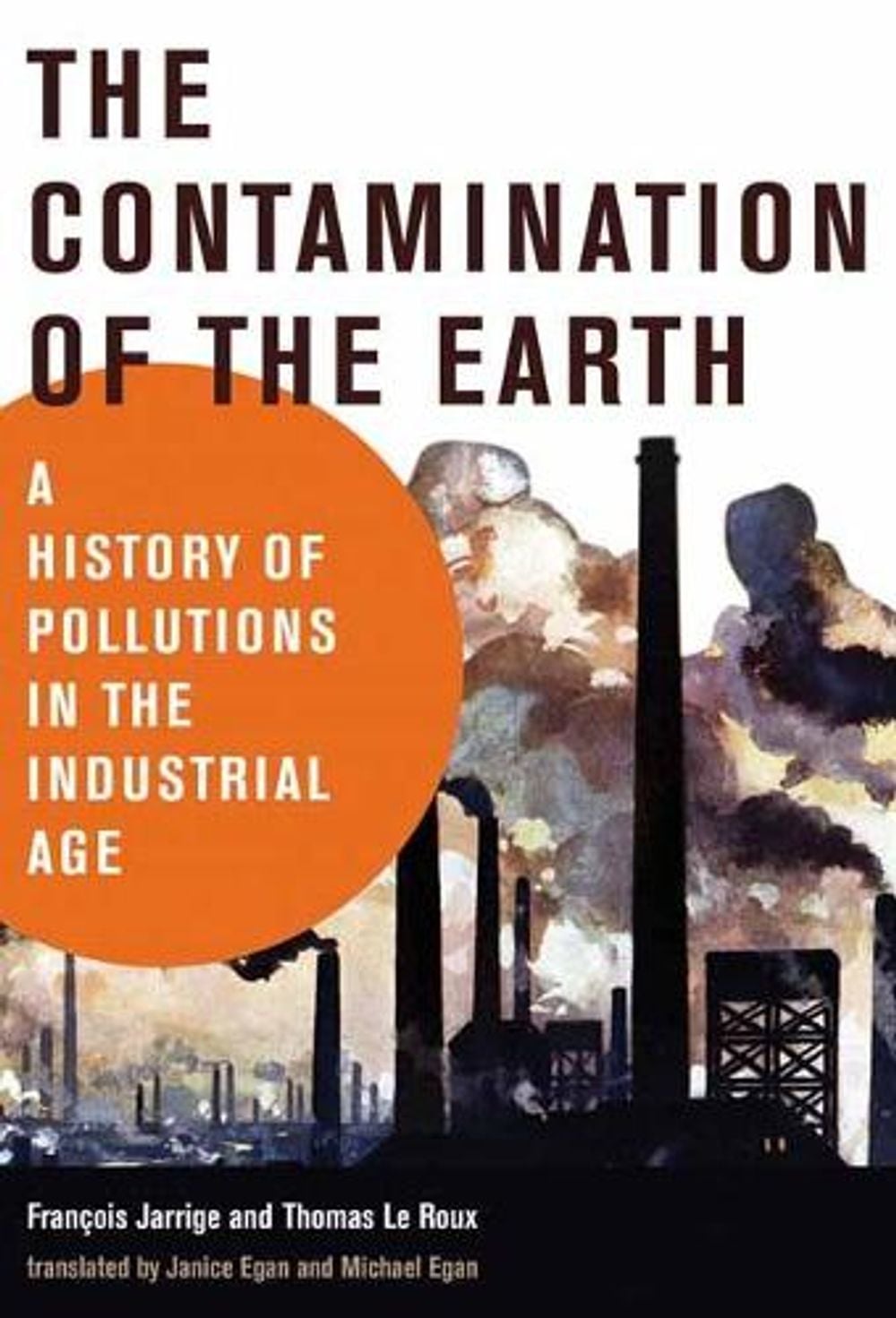 The Contamination of the Earth by Thomas Le Roux - ISBN: 9780262542739