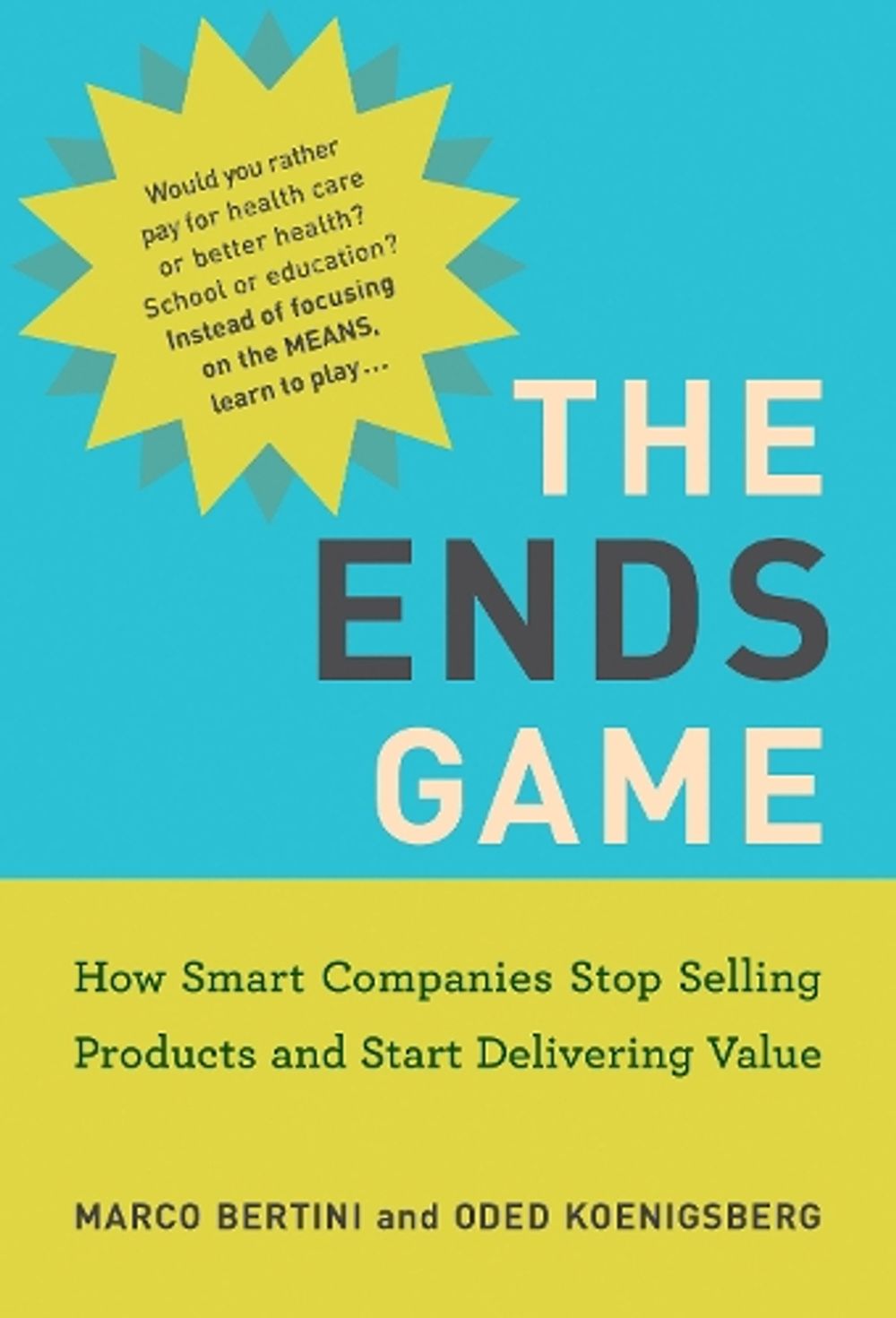 The Ends Game by Marco Bertini - ISBN: 9780262542777