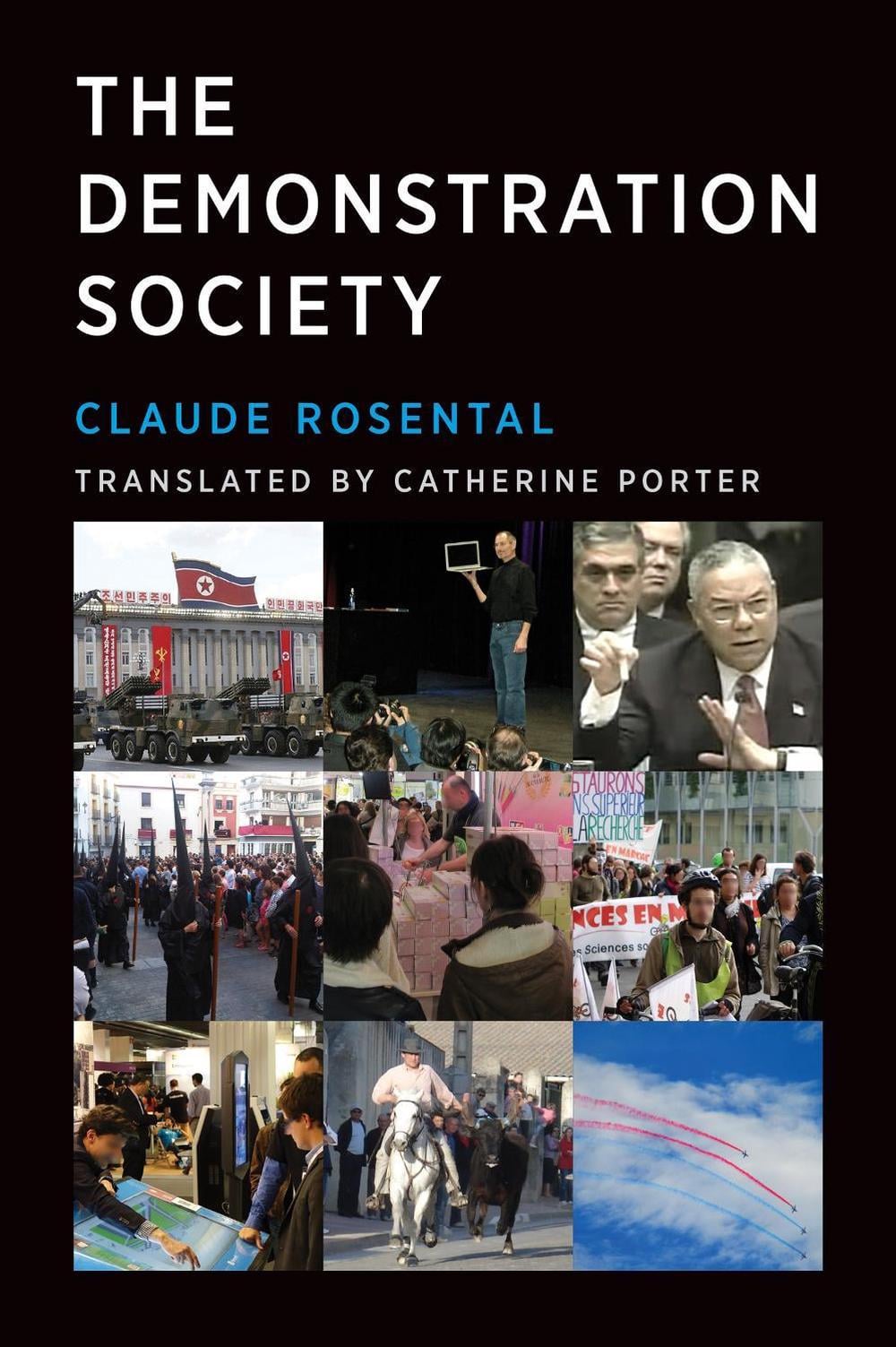 The Demonstration Society by Claude Rosental - ISBN: 9780262542890