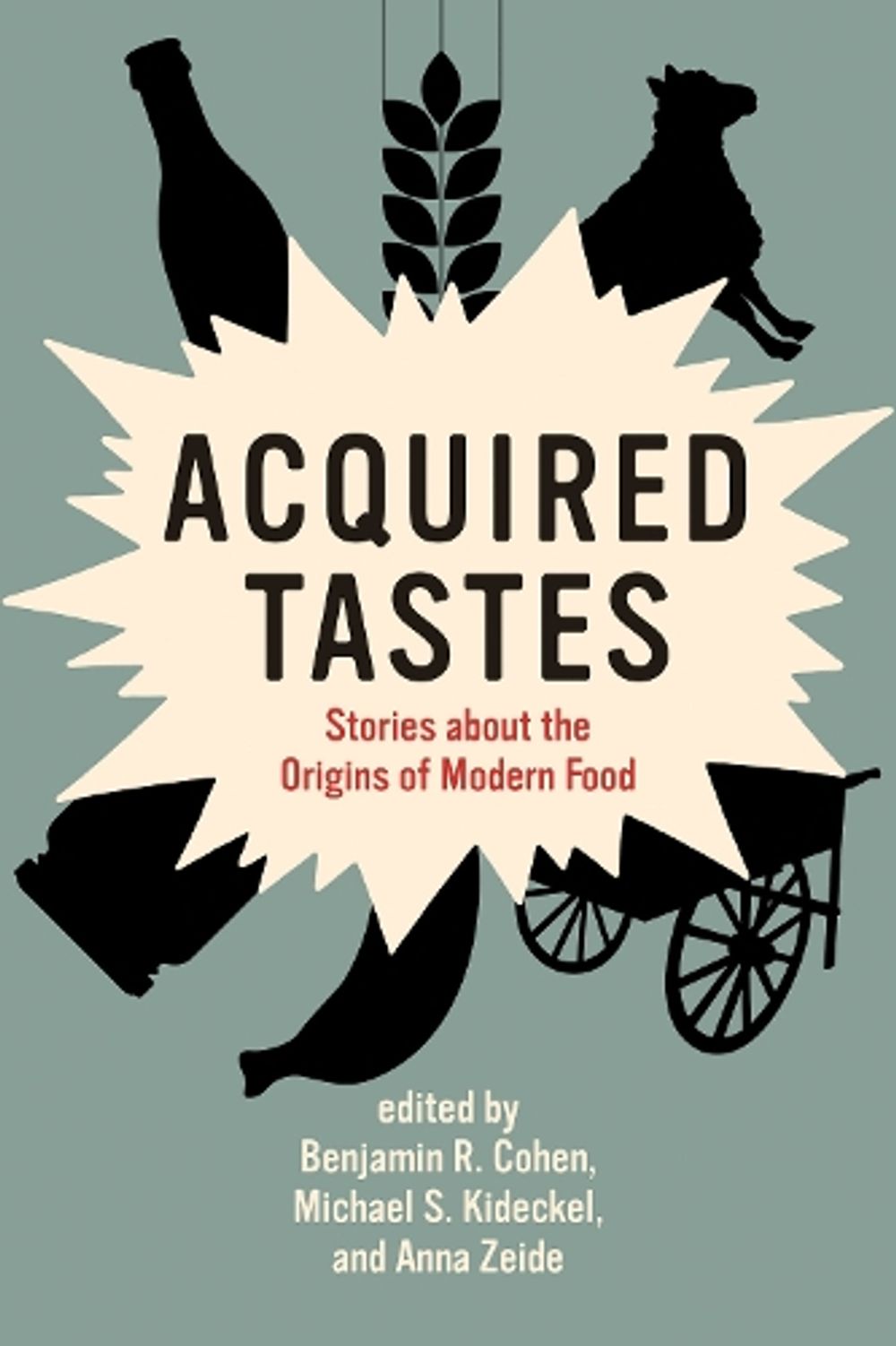 Acquired Tastes by Benjamin R. Cohen - ISBN: 9780262542913