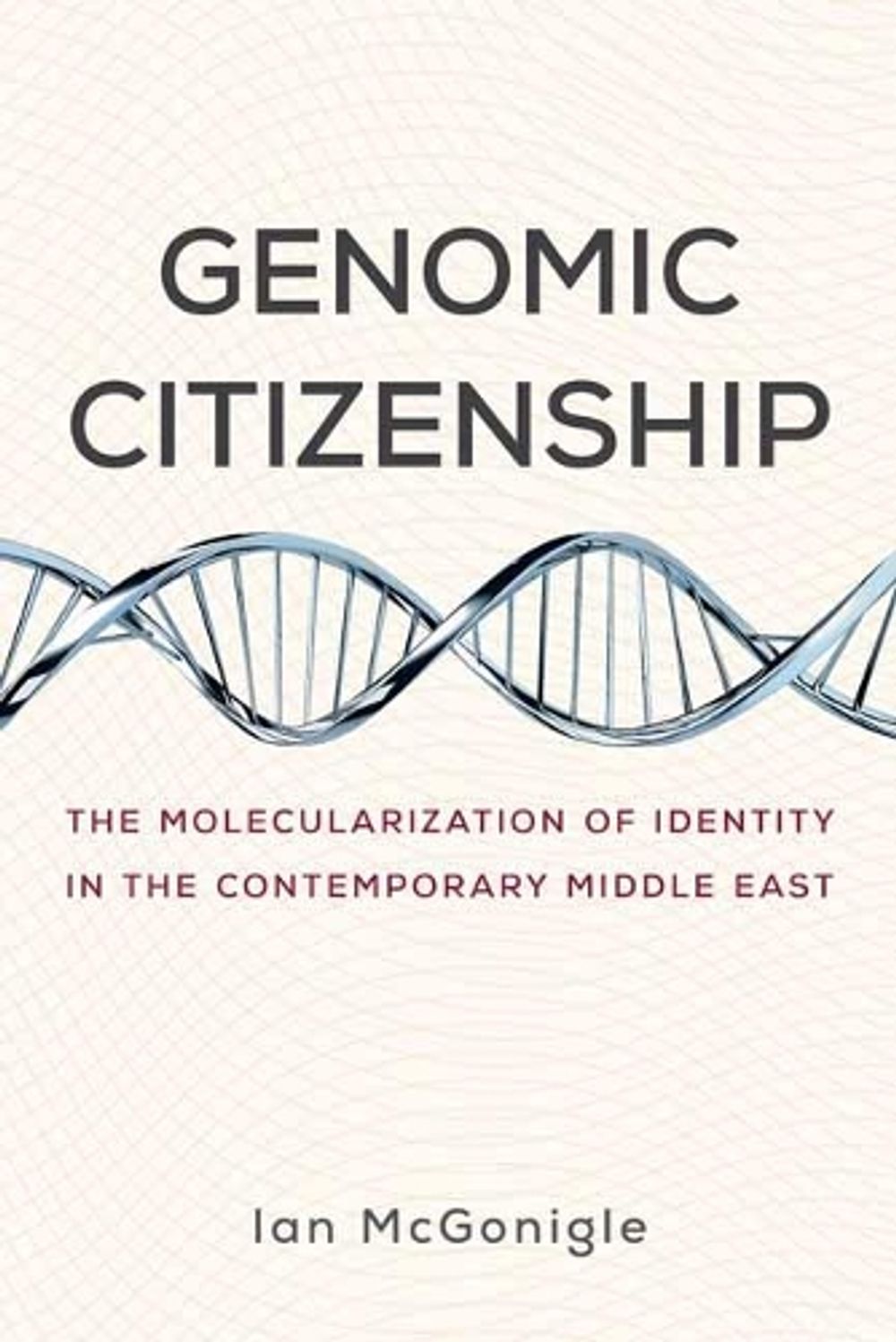 Genomic Citizenship by Ian McGonigle - ISBN: 9780262542944