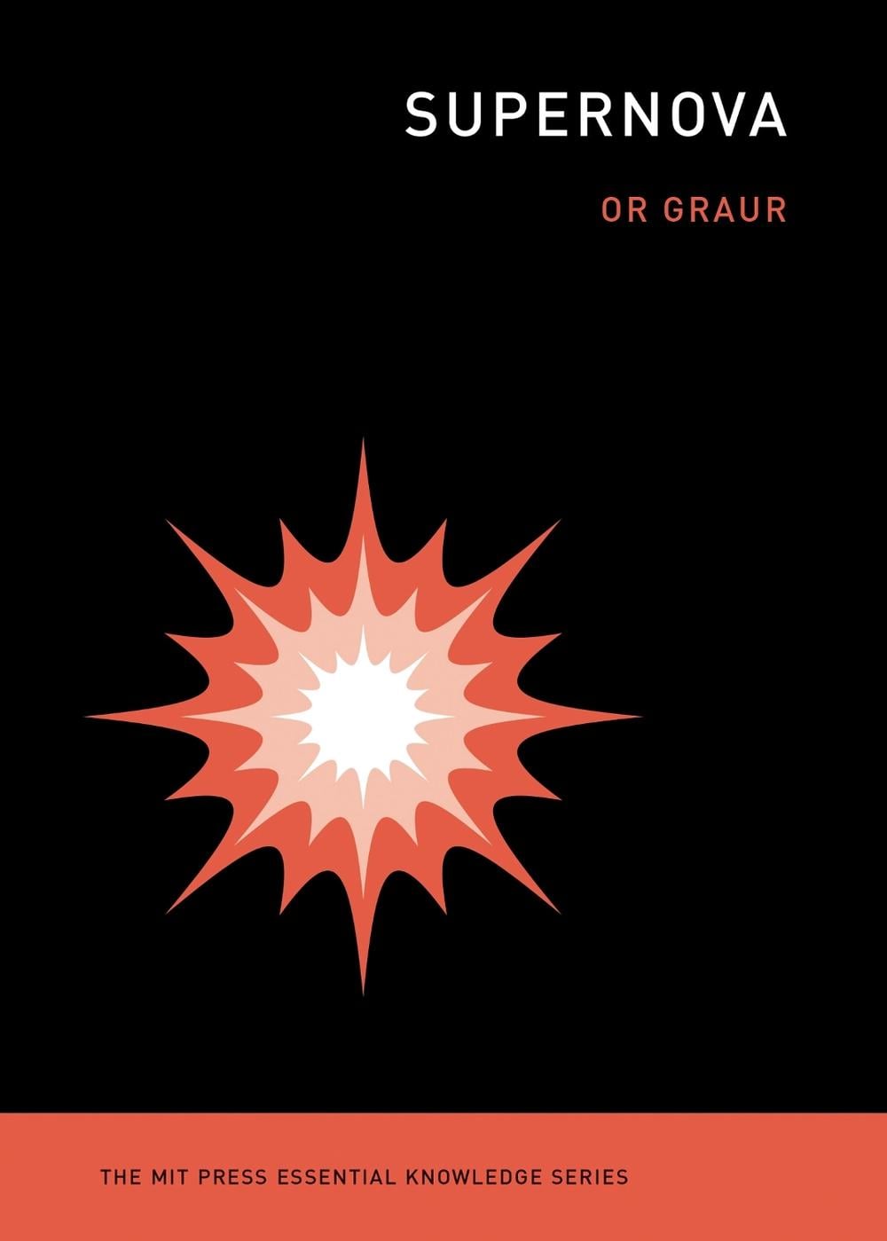 Supernova by Or Graur - ISBN: 9780262543149
