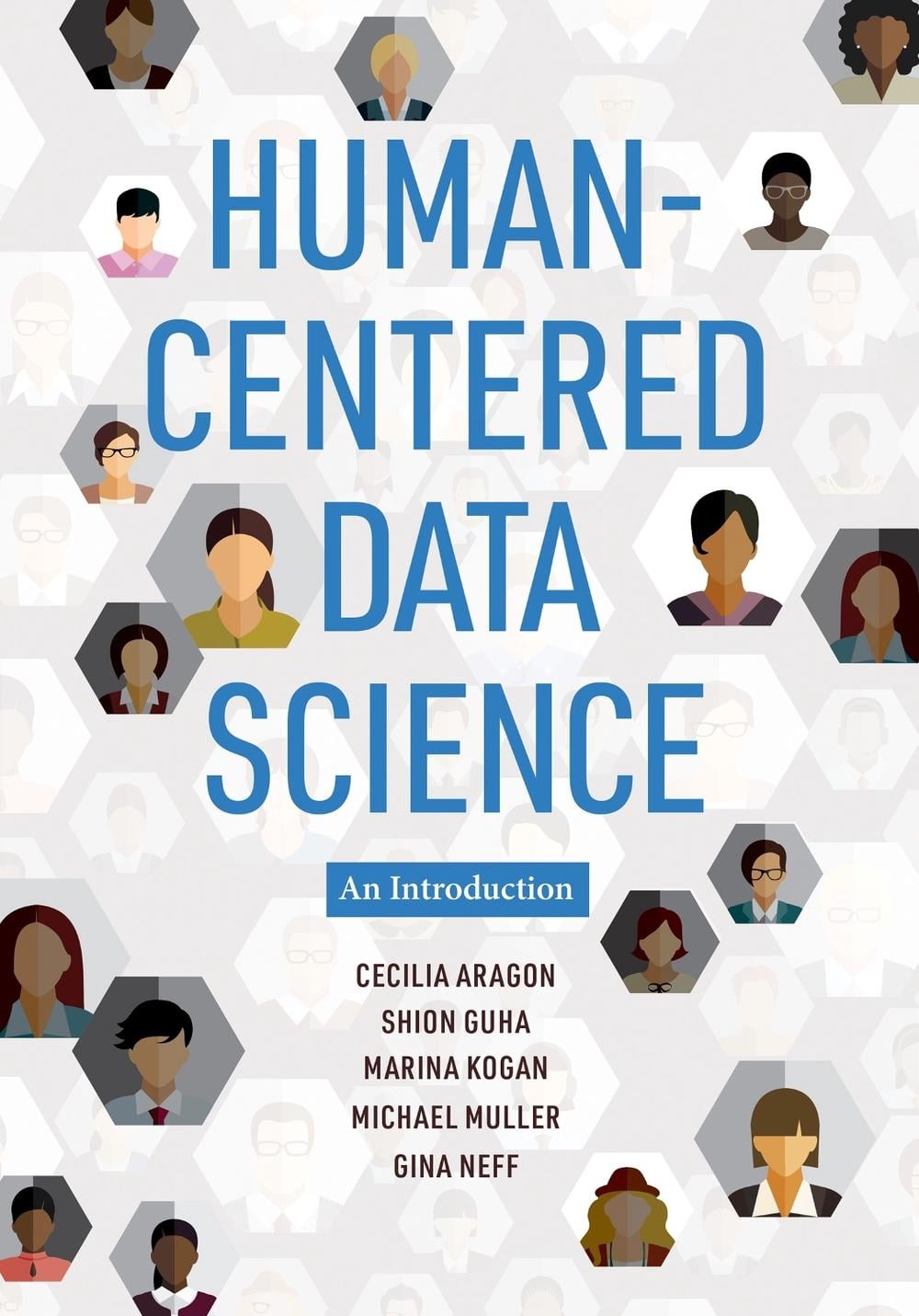 Human-Centered Data Science by Cecilia Aragon - ISBN: 9780262543217