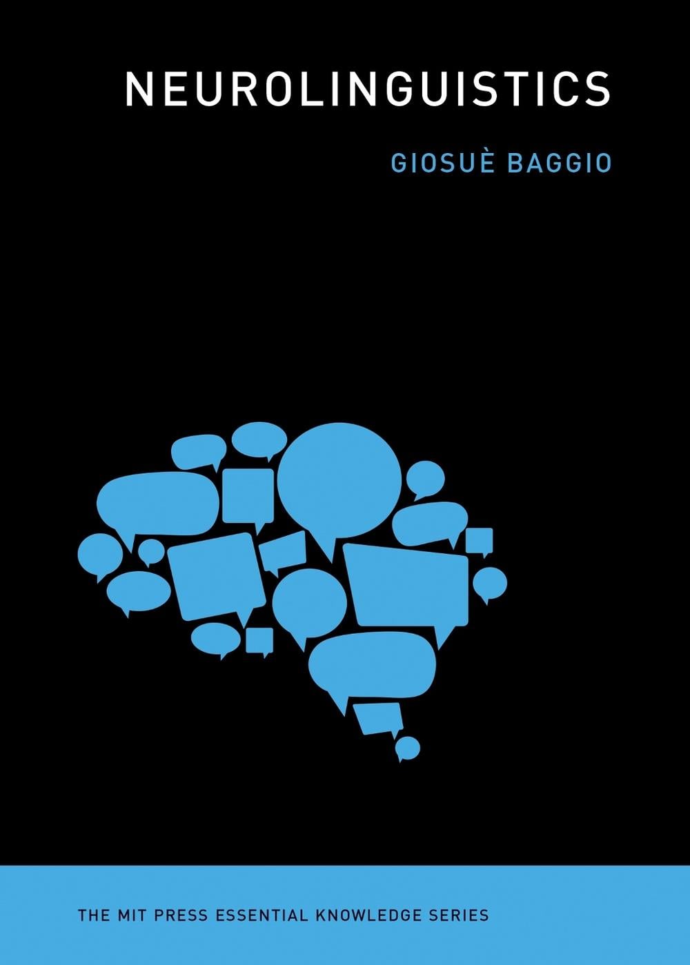 Neurolinguistics by Giosue Baggio - ISBN: 9780262543262