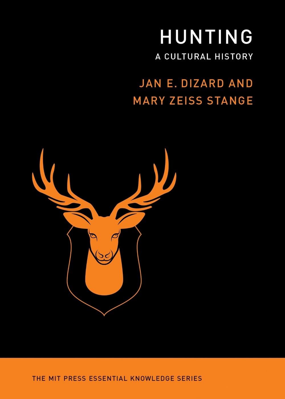 Hunting by Mary Zeiss Stange - ISBN: 9780262543293