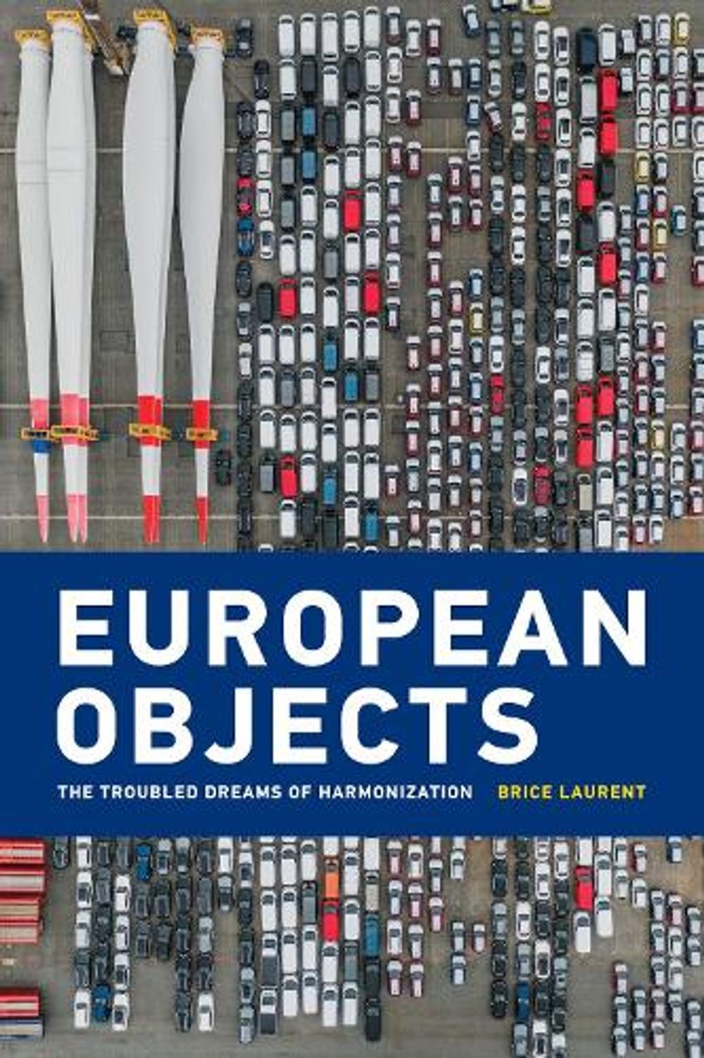 European Objects by Brice Laurent - ISBN: 9780262543330