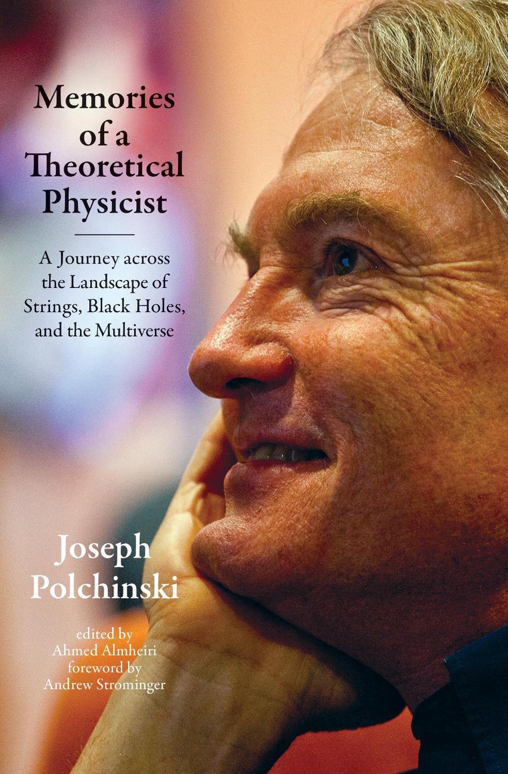 Memories of a Theoretical Physicist by Joseph Polchinski - ISBN: 9780262543446
