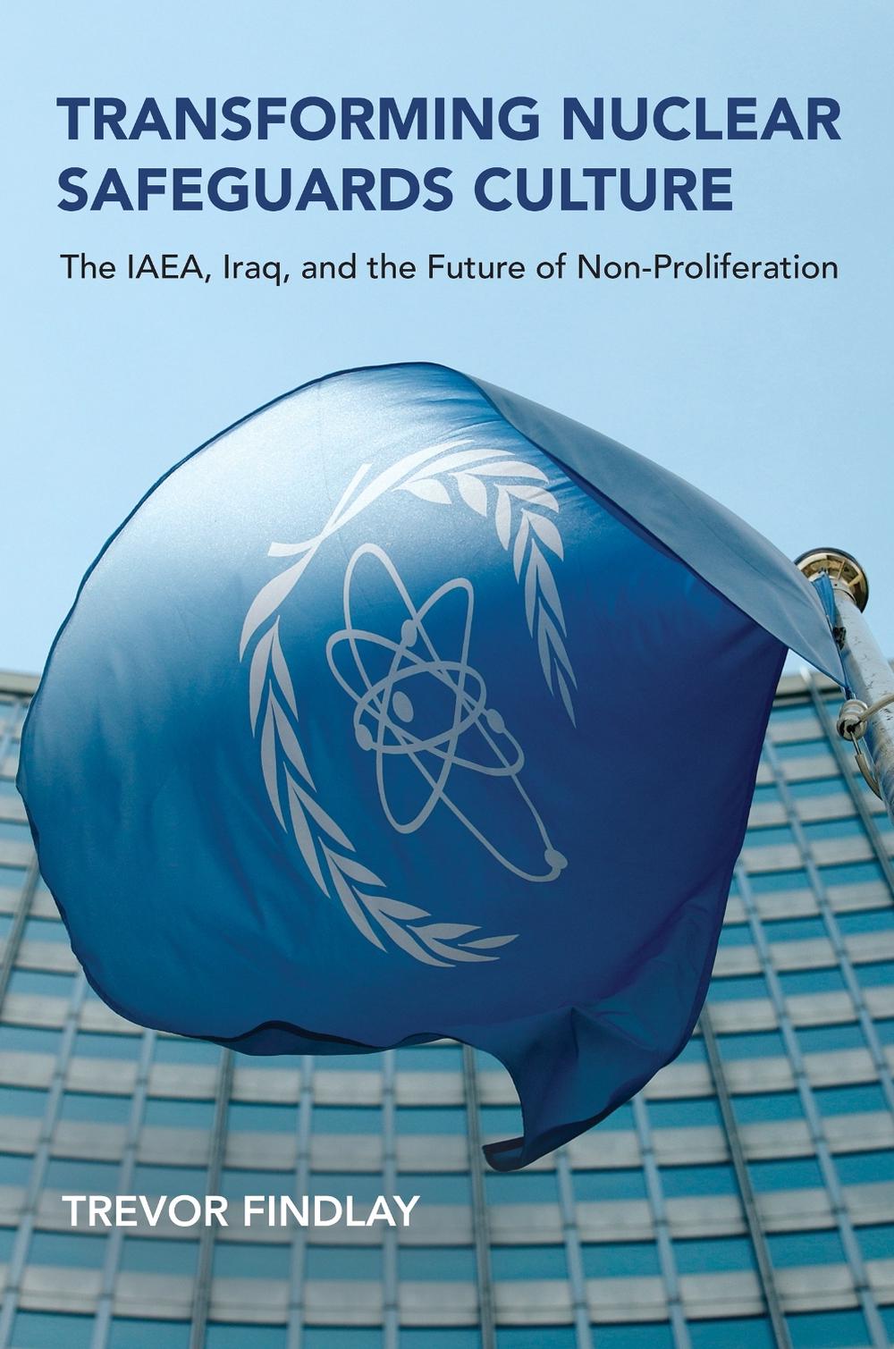 Transforming Nuclear Safeguards Culture by Trevor Findlay - ISBN: 9780262543736
